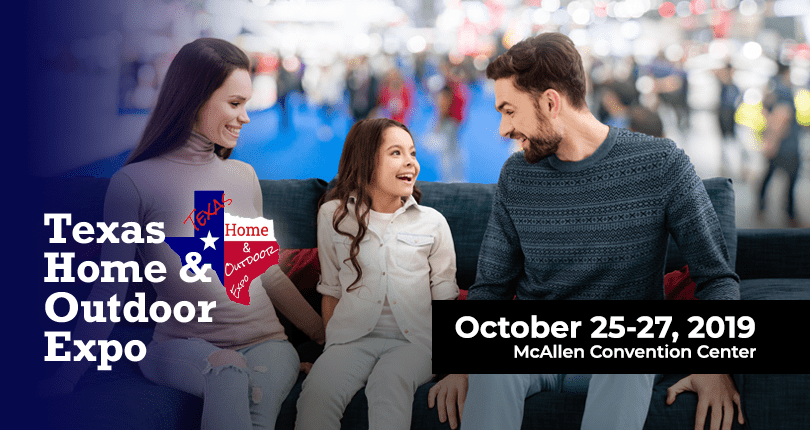 Texas Home and Outdoor Expo Coming October 25,26, & 27, 2019