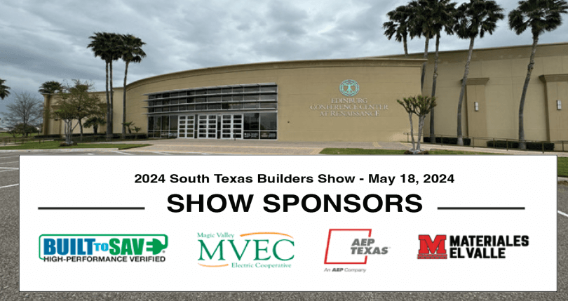 South Texas Builders Show 2024: A Heartfelt Thanks to Exhibitors, Sponsors, and Attendees for a Successful Event