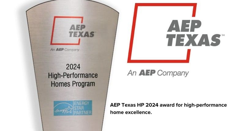 AEP Texas High-Performance Homes Program Awards Five Local Builders